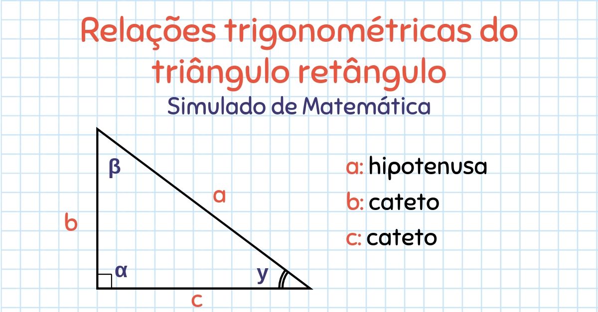 Relações Trigonométricas Do Triângulo Retângulo Simulado De Matemática 7096