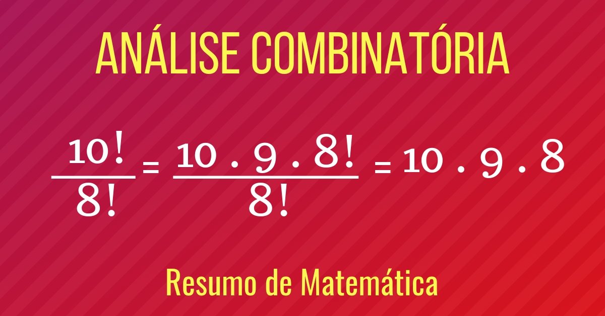 Análise Combinatória - Resumo De Matemática Para O Enem